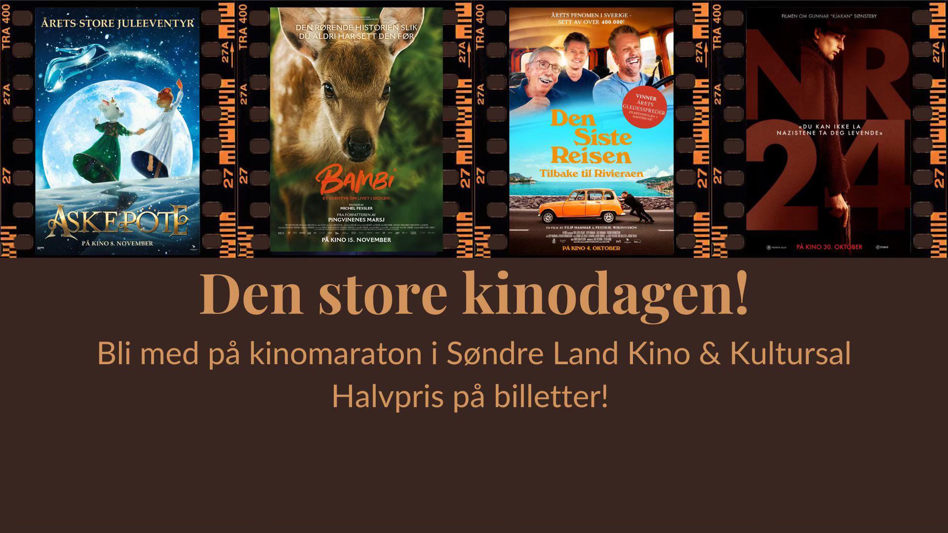 Bildet viser en sammenstilling av postere for 4 filmer, og under står det "Den store kinodagen! Bli med på kinomaraton i Søndre Land. Halv pris på billetter!"